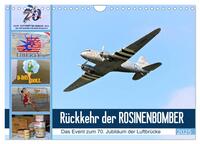 Vorderes Coverbild Rückkehr der Rosinenbomber (Wandkalender 2025 DIN A4 quer), CALVENDO Monatskalender