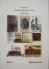 Illustrierte Alsfelder Stadtgeschichte