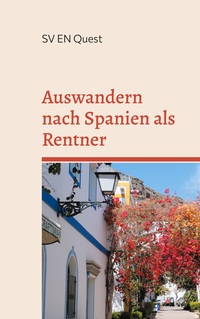 Auswandern nach Spanien als Rentner