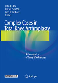 Complex Cases in Total Knee Arthroplasty