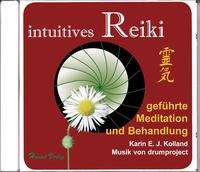 intuitives Reiki geführte Meditation und Behandlung