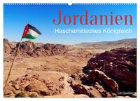Jordanien - Haschemitisches Königreich (Wandkalender 2025 DIN A2 quer), CALVENDO Monatskalender