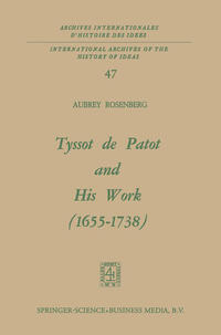 Tyssot de Patot and His Work 1655–1738