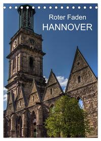 Roter Faden Hannover (Tischkalender 2026 DIN A5 hoch), CALVENDO Monatskalender