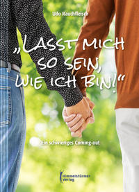Vorderes Coverbild „Lasst mich so sein, wie ich bin!“