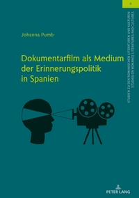 Vorderes Coverbild Dokumentarfilm als Medium der Erinnerungspolitik in Spanien