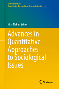 Advances in Quantitative Approaches to Sociological Issues