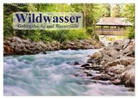 Wildwasser. Gebirgsbäche und Wasserfälle (Wandkalender 2026 DIN A2 quer), CALVENDO Monatskalender