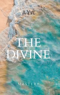 The Divine Mastery