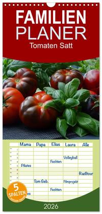 Vorderes Coverbild Familienplaner 2026 - Tomaten Satt mit 5 Spalten (Wandkalender, 21 x 45 cm) CALVENDO