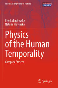Physics of the Human Temporality