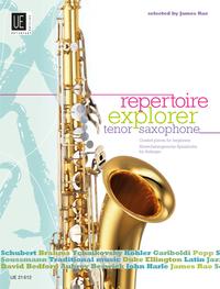 Repertoire Explorer – Tenor Saxophone für Tenorsaxophon solo oder Tenorsaxophon und Klavier