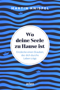 Wo deine Seele zu Hause ist