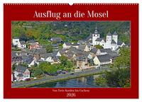 Ausflug an die Mosel (Wandkalender 2026 DIN A2 quer), CALVENDO Monatskalender