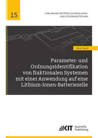 Parameter- und Ordnungsidentifikation von fraktionalen Systemen mit einer Anwendung auf eine Lithium-Ionen-Batteriezelle