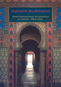Orientalisierende Architektur in Italien. 1800-1940