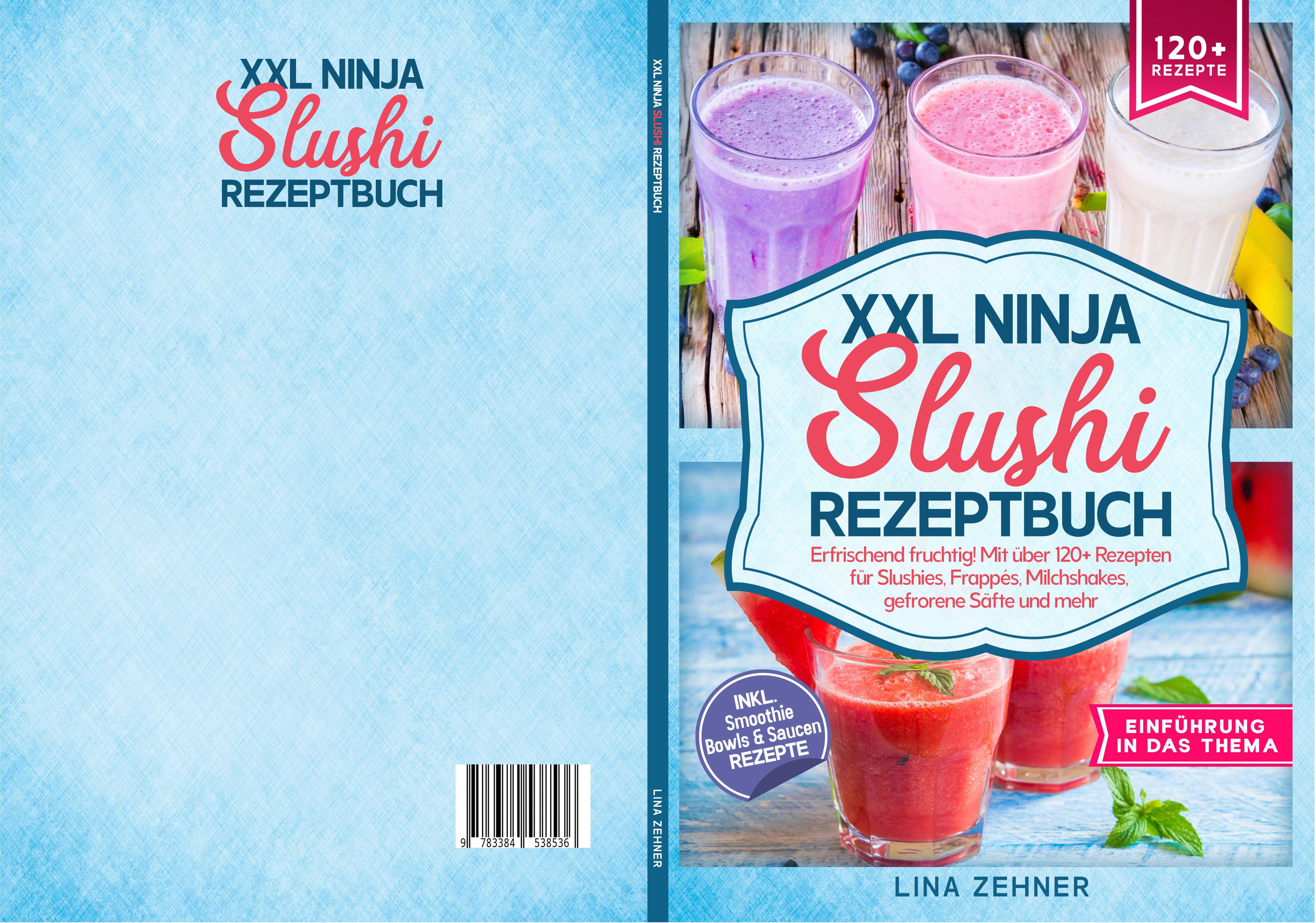 Gesamtes Coverbild XXL Ninja Slushi Rezeptbuch