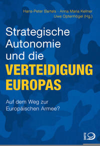 Strategische Autonomie und die Verteidigung Europas
