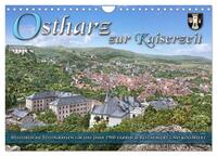 Ostharz zur Kaiserzeit (Wandkalender 2025 DIN A4 quer), CALVENDO Monatskalender