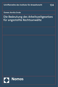 Die Bedeutung des Arbeitszeitgesetzes für angestellte Rechtsanwälte