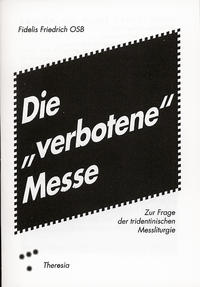 Die verbotene Messe