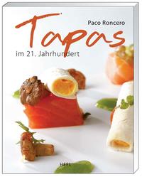 Tapas im 21.Jahrhundert