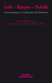 Leib – Körper – Politik