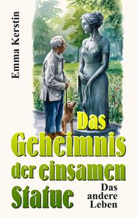 Das Geheimnis der einsamen Statue