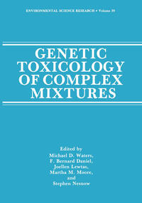 Genetic Toxicology of Complex Mixtures