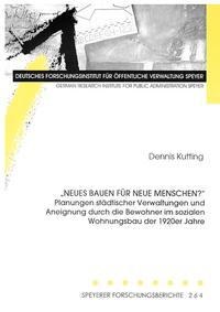 Neues Bauen für neue Menschen?