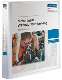 Vorderes Coverbild Maschinelle Werkstoffbearbeitung - Teil: Drehen