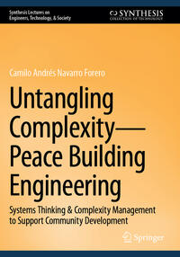 Untangling Complexity—Peace Building Engineering