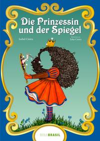 Die Prinzessin und der Spiegel