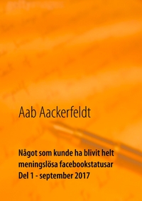 Något som kunde ha blivit helt meningslösa facebookstatusar