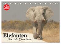 Elefanten. Sensible Rüsseltiere (Tischkalender 2025 DIN A5 quer), CALVENDO Monatskalender