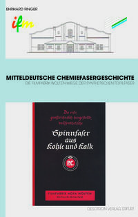 Mitteldeutsche Chemiefasergeschichte