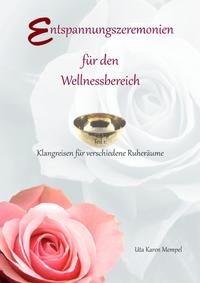 Klangreisen für verschiedene Ruheräume