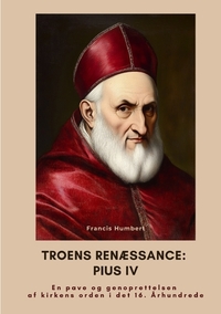 Troens renæssance: Pius IV