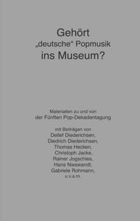 Gehört "deutsche" Popmusik ins Museum