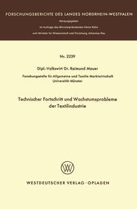 Technischer Fortschritt und Wachstumsprobleme der Textilindustrie