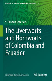 The Liverworts and Hornworts of Colombia and Ecuador