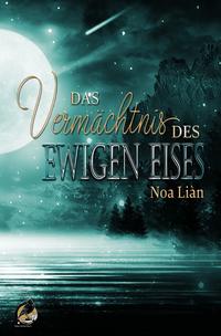 Vorderes Coverbild Das Vermächtnis des Ewigen Eises