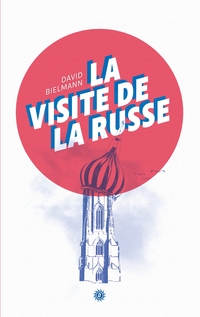Vorderes Coverbild La Visite de la Russe
