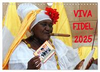 VIVA FIDEL 2025 (Wandkalender 2025 DIN A4 quer), CALVENDO Monatskalender