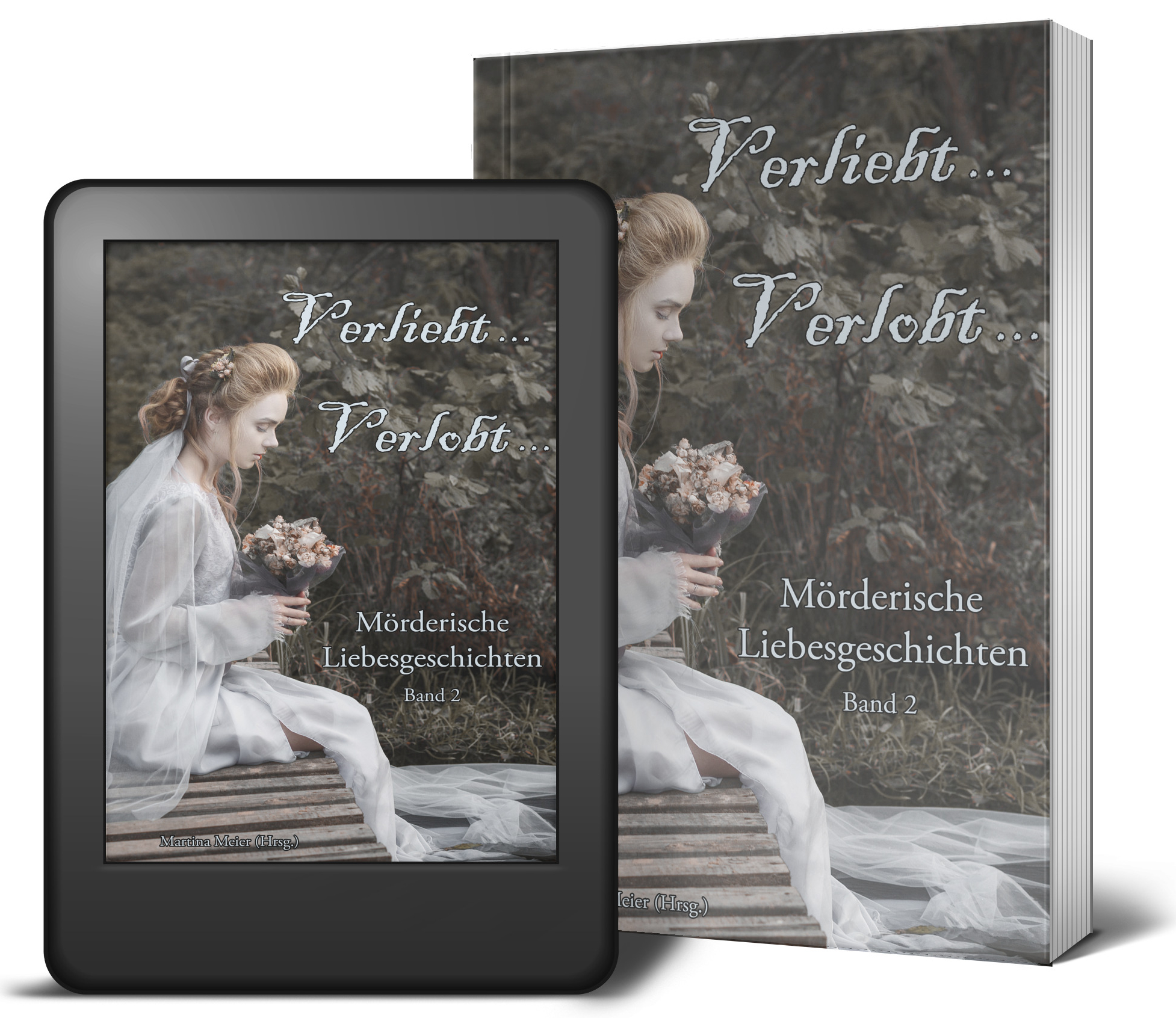 Verliebt, Verlobt ... Band 2