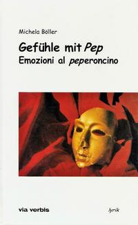 Gefühle mit Pep - Emozioni al peperoncino