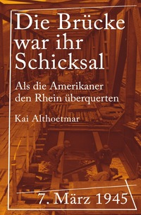 Die Brücke war ihr Schicksal