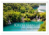 Kroatien - Plitwitzer Seen, Rijeka und Krk (Wandkalender 2026 DIN A4 quer), CALVENDO Monatskalender
