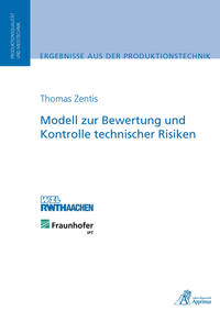 Modell zur Bewertung und Kontrolle technischer Risiken