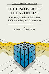 The Discovery of the Artificial